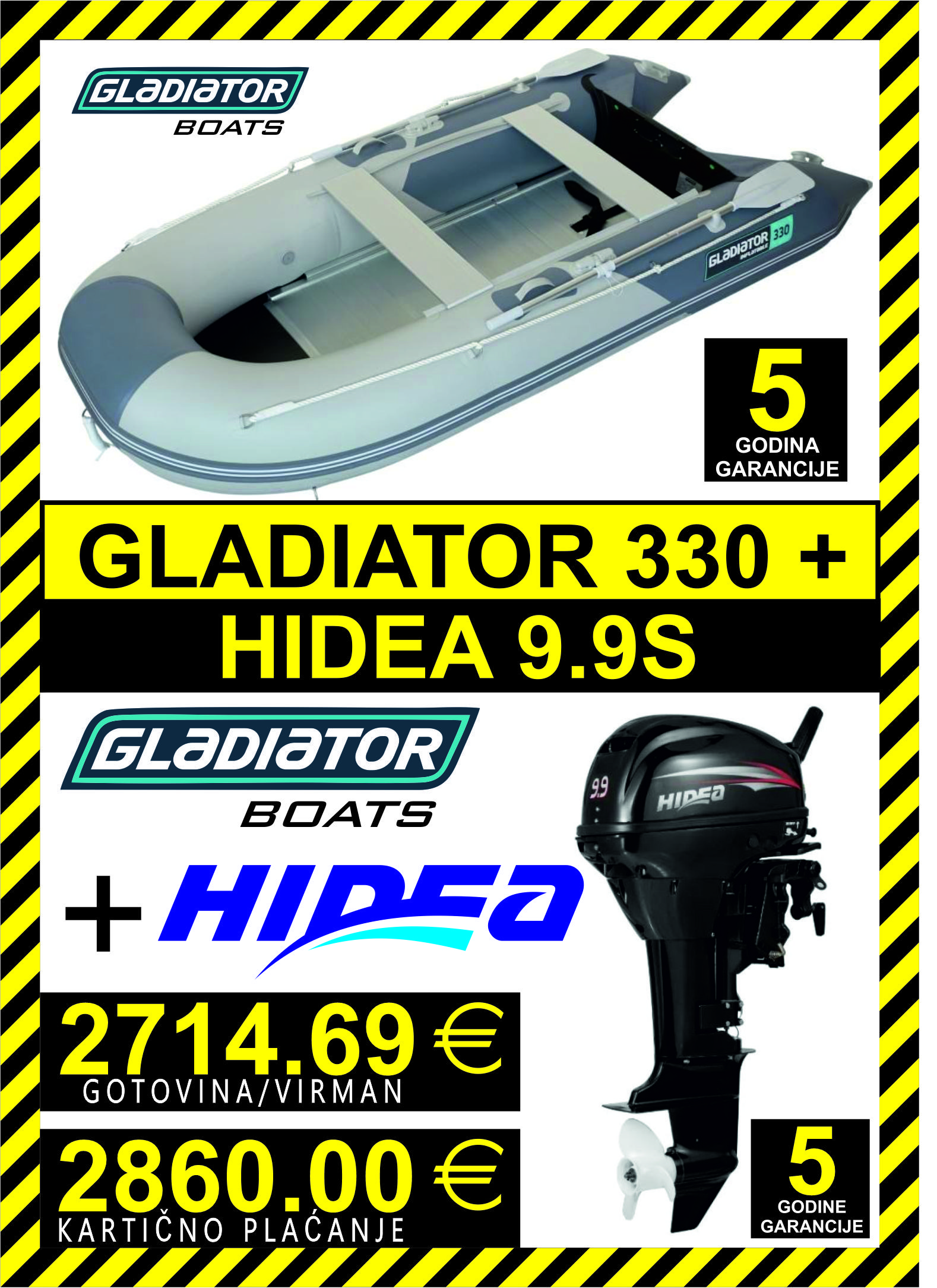 Set Gladiator 330 + Hidea 9
